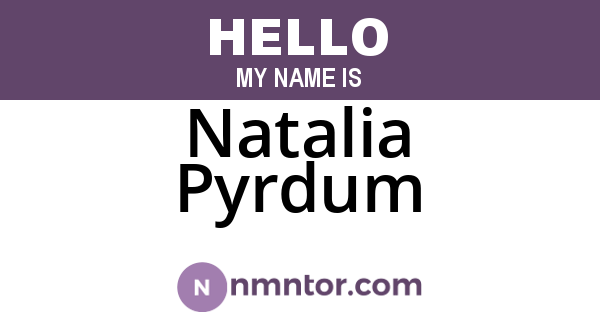 Natalia Pyrdum