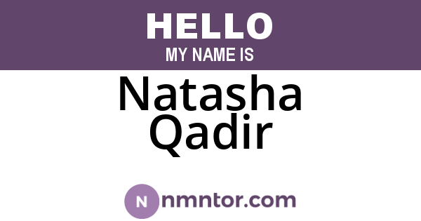 Natasha Qadir