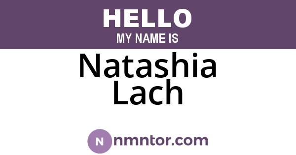 Natashia Lach