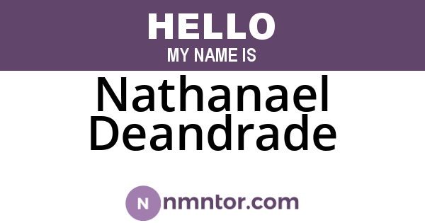 Nathanael Deandrade