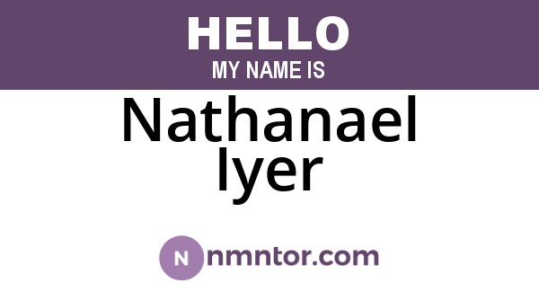 Nathanael Iyer
