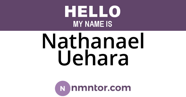 Nathanael Uehara