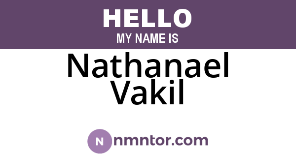 Nathanael Vakil