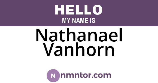 Nathanael Vanhorn