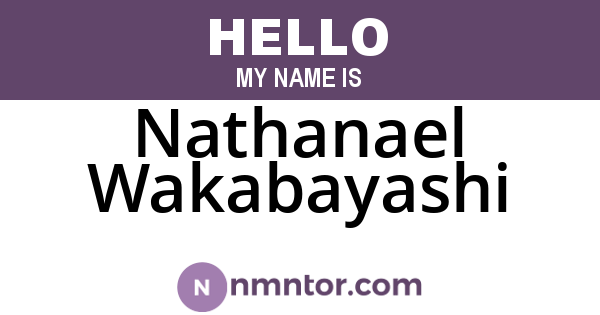 Nathanael Wakabayashi