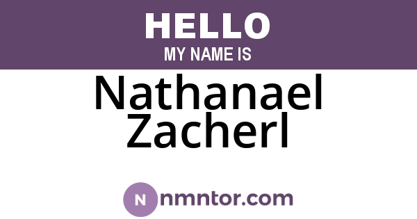 Nathanael Zacherl
