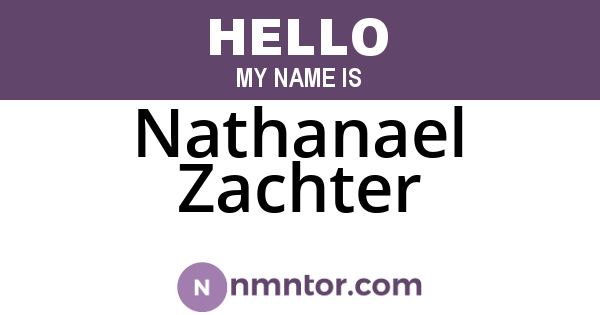 Nathanael Zachter