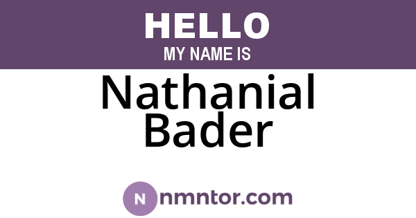 Nathanial Bader
