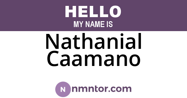 Nathanial Caamano
