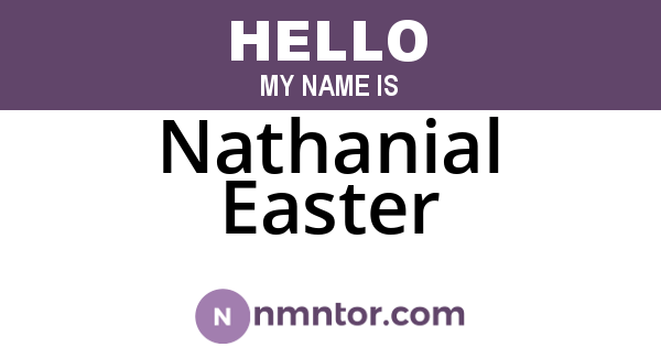 Nathanial Easter