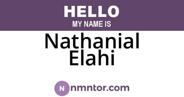 Nathanial Elahi