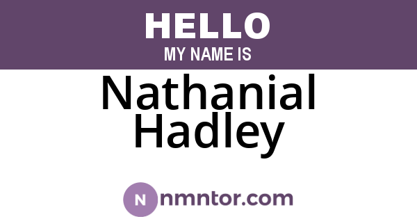 Nathanial Hadley