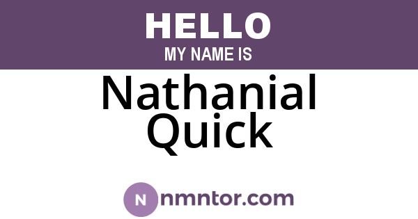 Nathanial Quick