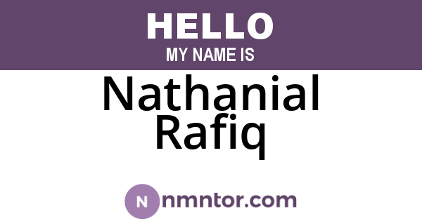Nathanial Rafiq