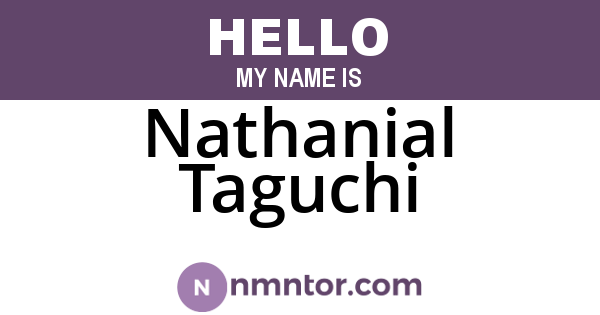 Nathanial Taguchi