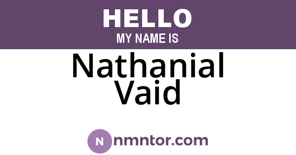 Nathanial Vaid
