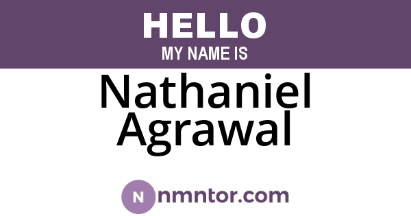 Nathaniel Agrawal