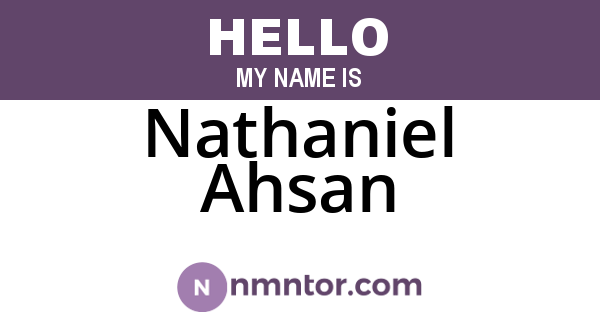 Nathaniel Ahsan