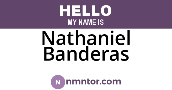 Nathaniel Banderas