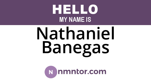 Nathaniel Banegas