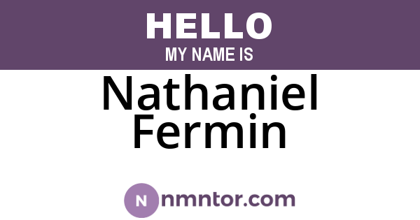 Nathaniel Fermin