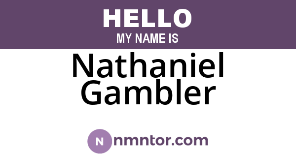 Nathaniel Gambler