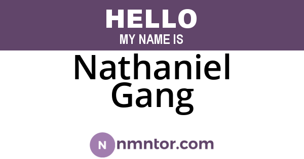 Nathaniel Gang