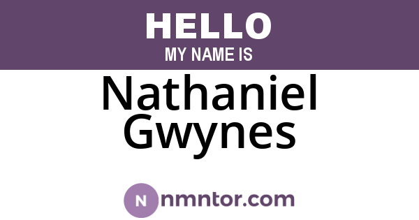 Nathaniel Gwynes