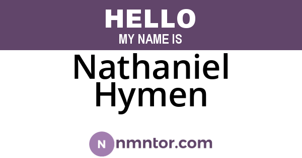 Nathaniel Hymen