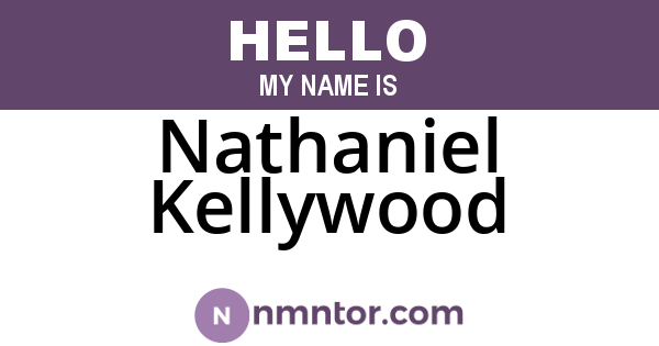 Nathaniel Kellywood