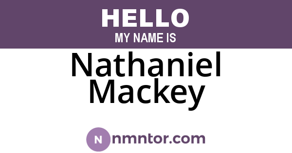 Nathaniel Mackey