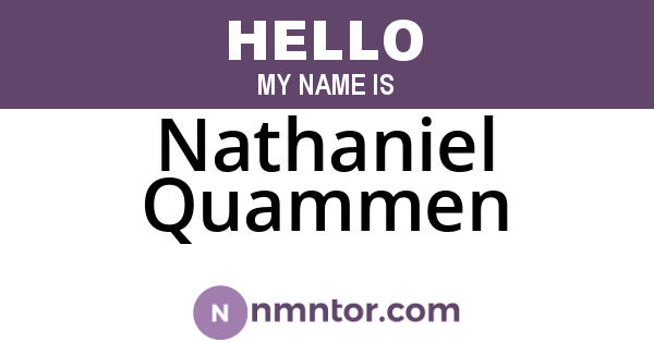 Nathaniel Quammen
