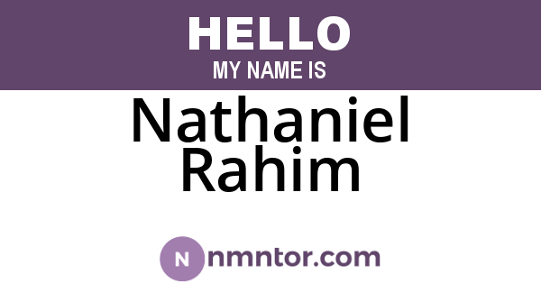 Nathaniel Rahim