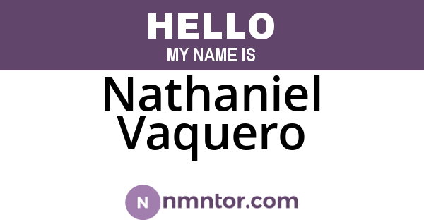 Nathaniel Vaquero