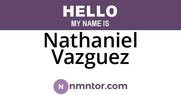 Nathaniel Vazguez