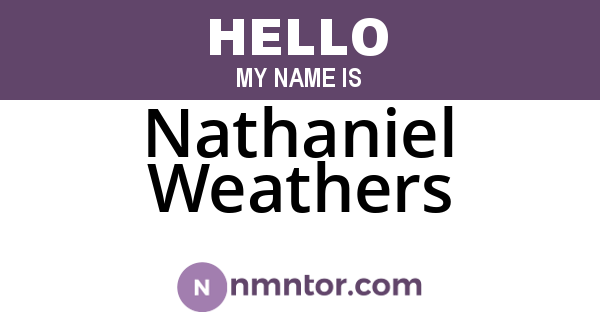 Nathaniel Weathers