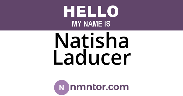 Natisha Laducer