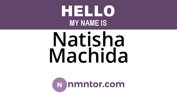Natisha Machida