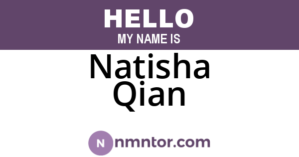 Natisha Qian