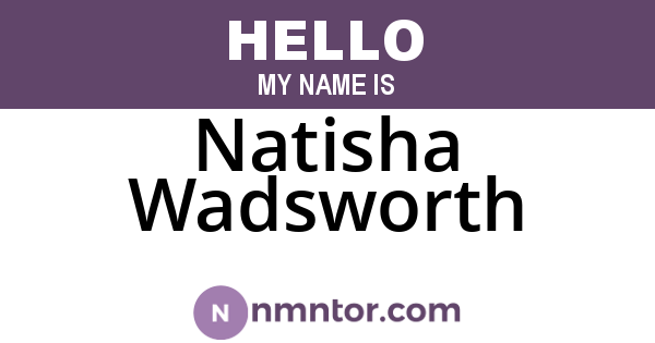Natisha Wadsworth