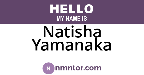 Natisha Yamanaka