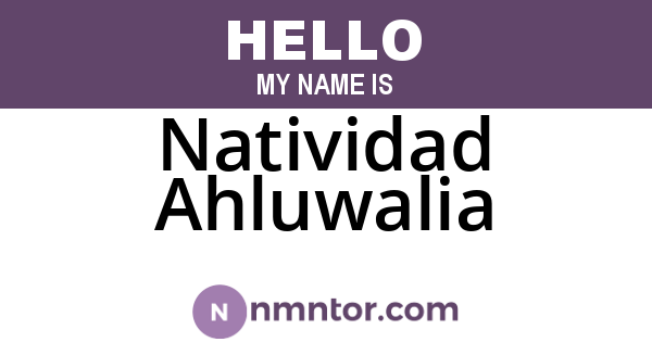 Natividad Ahluwalia