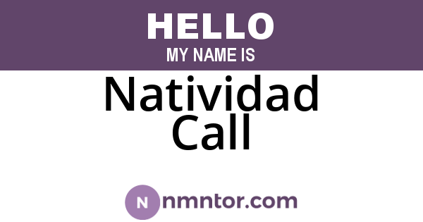 Natividad Call