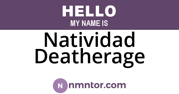 Natividad Deatherage