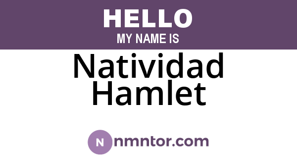 Natividad Hamlet