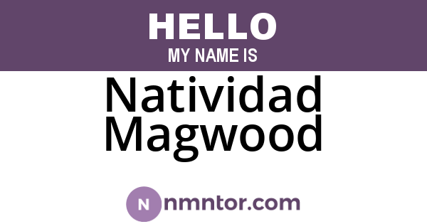 Natividad Magwood