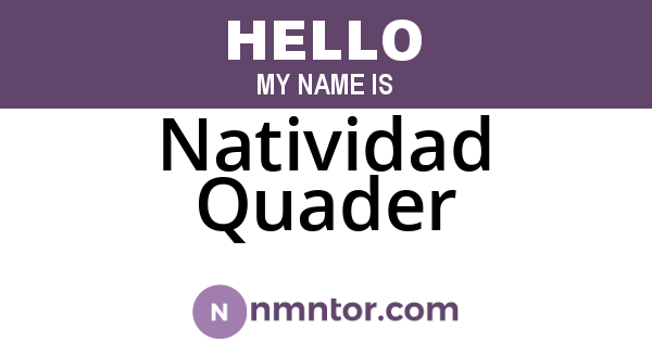 Natividad Quader