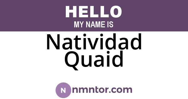Natividad Quaid