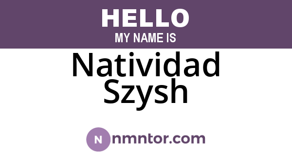 Natividad Szysh