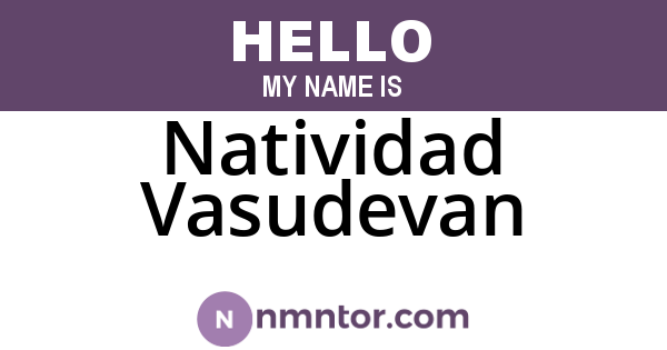 Natividad Vasudevan